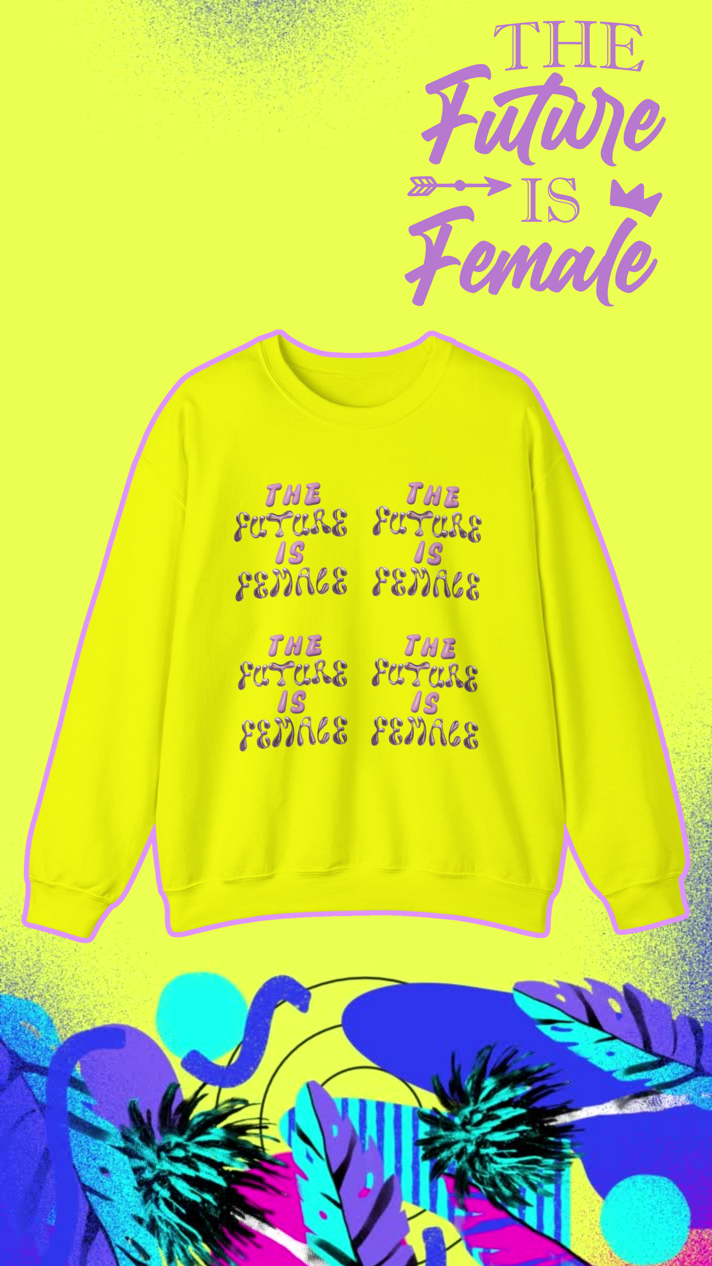 Future is Female Sweatshirt