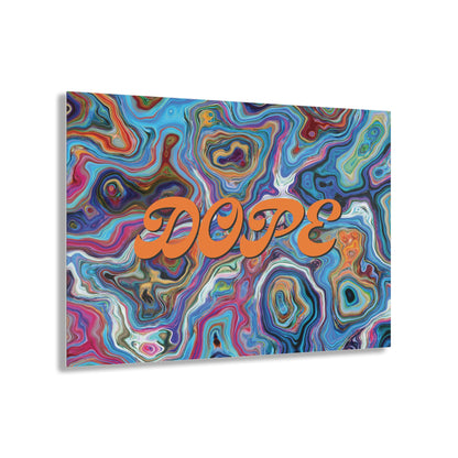 DOPE Acrylic Print