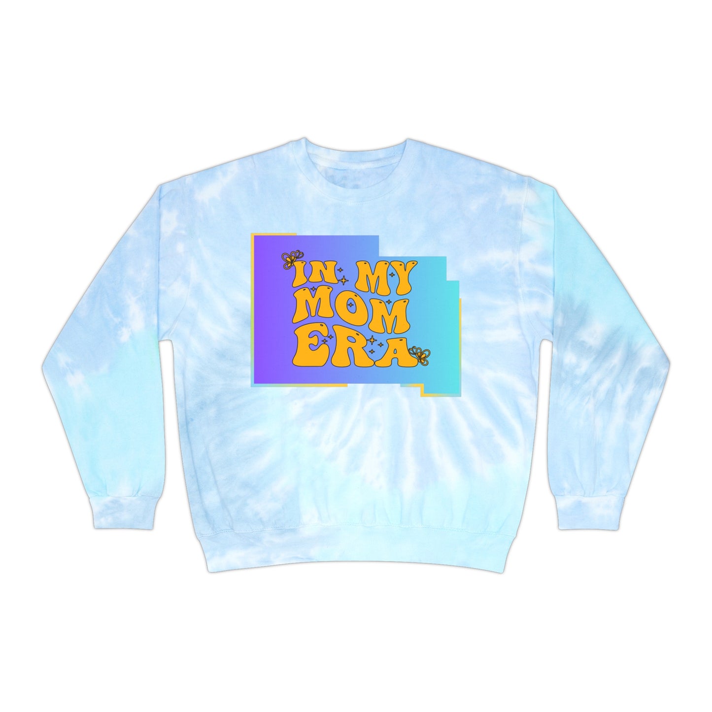 Mom Era Tie-Dye Sweatshirt