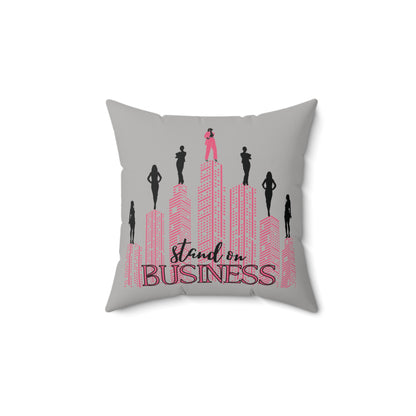 Pink Stand on Business Pillow