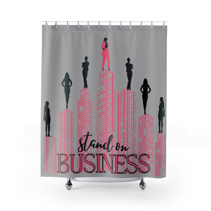 Stand on Business Shower Curtains: Pink