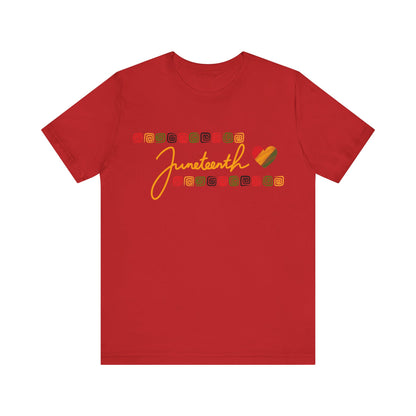 THE Culture~Juneteenth Tshirt