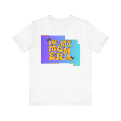 Mom Era Short Tee