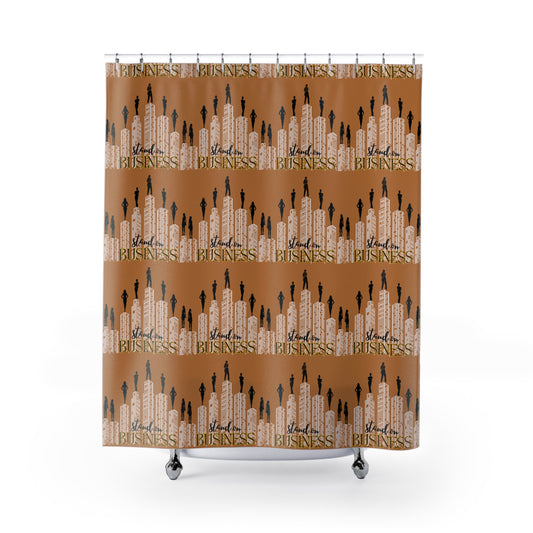 Stand on Business Shower Curtain: Camel